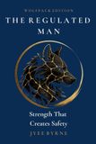 The Wolfpack Publishing The Regulated Man - Wolpack Edition