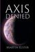 Axis Libri GmbH Axis Denied Paperback 128 Pages