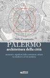 Palermo, Edizioni Caracol Palermo, architettura della città momenti e significati della costruzione urbana tra medioevo ed età moderna Paperback