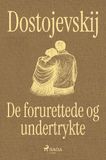 De Lindhardt Og Ringhof De forurettede og undertrykte Paperback