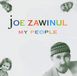 Suburban Joe Zawinul My People