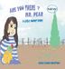 Are Libri GmbH Are You There Mr. Pear? Hardcover