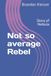 Not Rebel Story of Nebula
