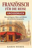 Französisch für die Reise – Großdruck