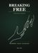 Breaking Free: A Survivor's Journal