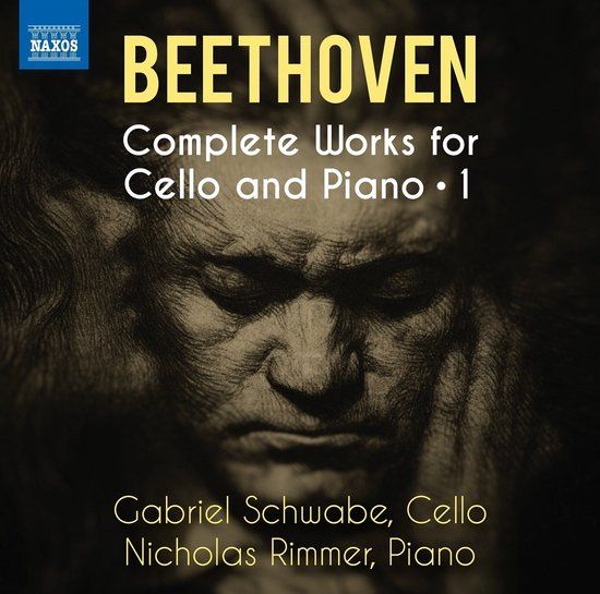 Outhere Naxos Gabriel Schwabe & Nicolas Rimmer - Beethoven: Complete Works For Cello & Piano, Vol. 1 (CD)