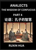Confucius Libri GmbH Confucius Analects for Kids (Part 4) - Discover Chinese Language and Culture by Learning Ancient Confucian Philosophy, A Beginners to Mandarin, Easy L