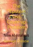 The "Epstein Class," Cover-up Problem: New AI Analysis