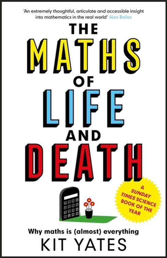 The Quercus Publishing The Maths of Life and Death Paperback