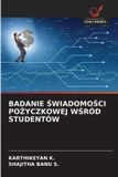 BADANIE OmniScriptum SRL Badanie ŚwiadomoŚci PoŻyczkowej WŚród Studentów