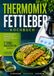 Thermomix Fettleber Kochbuch