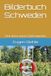 Bilderbuch Schweden: Eine Reise durch Südschweden