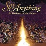 In Say Anything In Defense Of The Genre