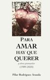 Para amar hay que querer: y otros poemarios
