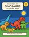 Big Book of Dinosaurs Coloring Book: 30 Big, Bold Dinosaur Scenes with Fun Facts | For Kids Ages 4-8