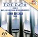 Toccata:200 Years -SACD- (Hybride/Stereo/5.1)