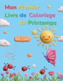 Mon premier livre de coloriage - Le printemps