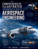 The Libri GmbH The Comprehensive Illustrated Introduction to Aerospace Engineering