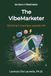 The VibeMarketer: Domina il mercato usando l'AI