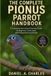 The Libri GmbH The Complete Pionus Parrot Handbook