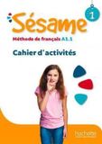 Sésame Hachette Sésame 1 - Cahier d'activités (A1.1)