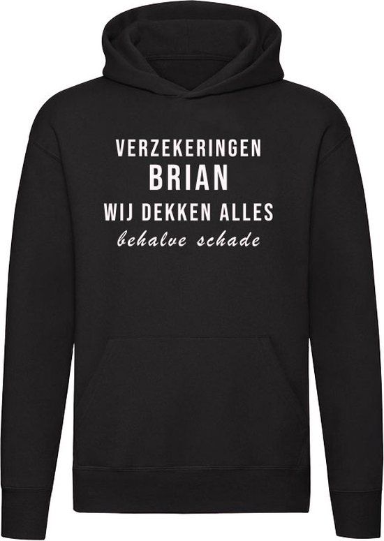 Sol's Verzekeringen Brian wij dekken alles behalve schade Hoodie Zwart 3XL - Unisex Trui