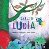La Cuento De Luz Sl La Luz de Lucia Hardcover