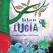 La Cuento De Luz Sl La Luz de Lucia Hardcover