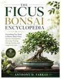 The Ficus Bonsai Encyclopedia