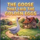 The Libri GmbH The Goose That Laid the Golden Eggs