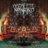 Sonic Rendezvous Obsolete Mankind - Dystopian Heuristics (CD)
