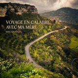Voyage en Calabre avec ma mère