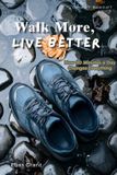 Walk Libri GmbH Walk More, Live Better