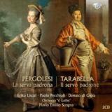 Brilliant Chiara Liuzzi - Pergolesi: La Serva Padrona / Tarabella: Il Servo Padrone CD