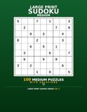Large Print Sudoku Medium: 100 Medium Puzzles with Solutions — Large Grid Puzzle Book for Adults and Seniors