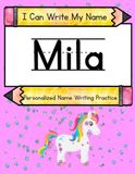 I Mila I Can Write My Name: Personalized Name Writing Practice