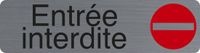 Exacompta 67152E Plaque adhésive Entrée interdite FR