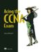 Acing Manning Publications Acing the CCNA Exam Volume 1 Fundamentals and Protocols Hardcover