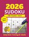 2026 Sudoku Puzzle Book for Adults: 100+ Puzzles Hard Difficulty for Brain Training & Stress Relief | Logic Puzzle Book | Sudoku Puzzle Book Adult | Mind Game (Hard)