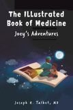 The Illustrated Book of Medicine: Joey's Adventures