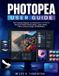 Photopea Independently Published Photopea User Guide Paperback