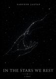 In The Stars We Rest