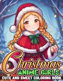 Anime Christmas Girls Coloring Book