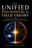 THE Independently Published The Unified Psychophysical Field Theory
