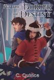 At Libri GmbH At the Border of Destiny Paperback