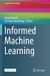 Informed Cognitive Technologies Informed Machine Learning Paperback