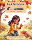 Les Autumn Treasures: Fall French Vocabulary for Kids
