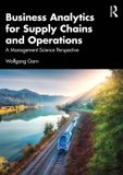 Business Routledge Business Analytics for Supply Chains and Operations