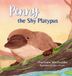 Penny Libri GmbH Penny the Shy Platypus Hardcover