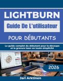 Lightburn Guide De L'utilisateur pour débutant
